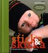 Sticka och skicka : var med och v�rm v�rldens minsta