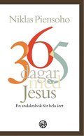 365 dagar med Jesus : en andaktsbok fr hela ret