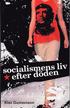 Socialismens liv efter d�den