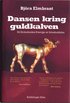 Dansen kring guldkalven : s� f�r�ndrades Sverige av b�rsbubblan