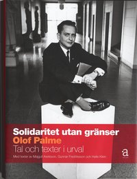 Solidaritet utan gr�nser : tal och texter i urval (inbunden)
