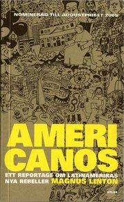 Americanos : ett reportage om Latinamerikas nya rebeller (pocket)
