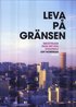 Leva p� gr�nsen : ber�ttelser fr�n det nya Sydafrika