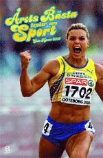 �rets b�sta texter om sport: Goda nyheter 2006 (storpocket)