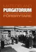 Purgatorium : Sverige och andra v�rldskrigets f�rbrytare