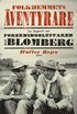 Folkhemmets �ventyrare: en biografi om forskningsluffaren Rolf Blomberg