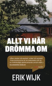 Allt vi h�r dr�mma om (h�ftad)