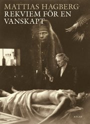 Rekviem f�r en vanskapt (inbunden)