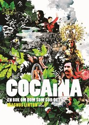 Cocaina : en bok om dom som g�r det (e-bok)