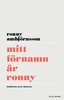 Mitt f�rnamn �r Ronny