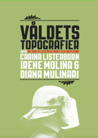 V�ldets topografier : betraktelser �ver makt och motst�nd (h�ftad)