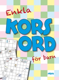 Enkla korsord f�r barn (h�ftad)
