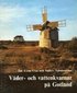V�der- och vattenkvarnar p� Gotland