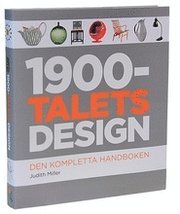 1900-talets design : den kompletta handboken (inbunden)