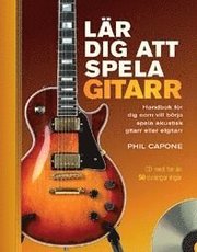 L�r dig att spela gitarr : handbok f�r dig som vill b�rja spela akustisk gitarr eller elgitarr