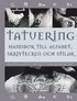 Tatuering : handbok till alfabet, skrivtecken & stilar - en uppslagsbok om skrift som kroppskonst