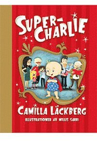 Super-Charlie (inbunden)