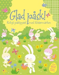 Glad p�sk! : roligt p�skpyssel med klisterm�rken (h�ftad)