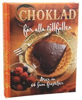 Choklad f�r alla tillf�llen (h�ftad)
