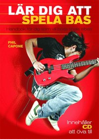 L�r dig att spela bas : handbok f�r dig som vill b�rja spela elbas