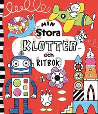 Min stora klotter- och ritbok (inbunden)