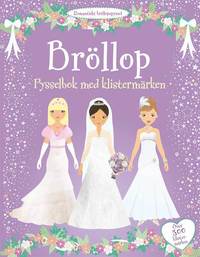 Br�llop - pysselbok med klisterm�rken (h�ftad)