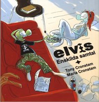 Elvis : enskilda samtal (h�ftad)