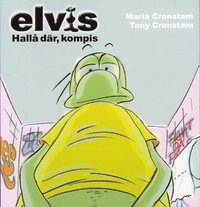 Elvis : hall� d�r, kompis! (h�ftad)