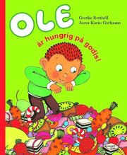 Ole �r hungrig p� godis (inbunden)