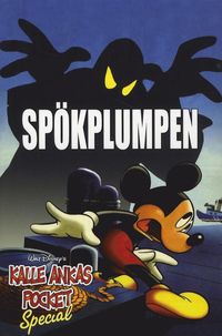 Kalle Ankas Pocket Special - Sp�kplumpen (inbunden)