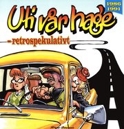 Uti v�r hage : retrospekulativt (h�ftad)