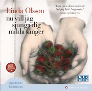 Nu vill jag sjunga dig milda s�nger (ljudbok)