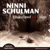 Flickan med sn� i h�ret (ljudbok)