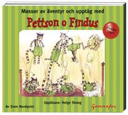 Massor av �ventyr och uppt�g med Pettson o Findus (ljudbok)