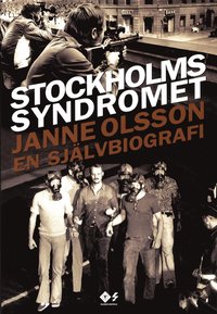 Stockholmssyndromet : en sj�lvbiografi (h�ftad)