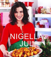 Nigella jul : mat, familj, v�nner, fester (h�ftad)