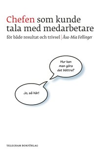 Chefen som kunde tala med medarbetare (h�ftad)