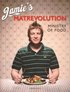 Jamies matrevolution : l�r dig laga mat p� nolltid