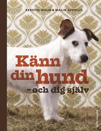 K�nn din hund - och dig sj�lv (kartonnage)