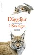 D�ggdjur i Sverige : alla v�ra vilda arter