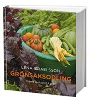 Gr�nsaksodling : enkelt, ekologiskt & gott