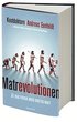 Matrevolutionen : �t dig frisk med riktig mat