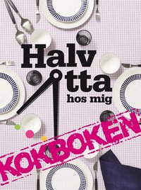 Halv �tta hos mig (inbunden)