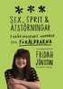 Sex, sprit och �tst�rningar : ton�ringarnas handbok till f�r�ldrarna