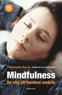 Mindfulness : en v�g att hantera sm�rta (inbunden)