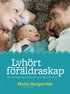 Lyh�rt f�r�ldraskap