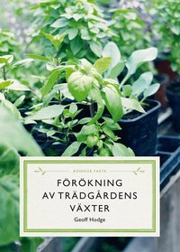 F�r�kning av tr�dg�rdens v�xter (inbunden)