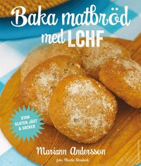 Baka matbr�d med LCHF (kartonnage)