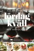 L�rdagkv�ll med mat och vin