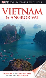 Vietnam & Angkor Vat (h�ftad)